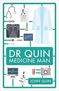 Dr. Quin, Medicine Man: