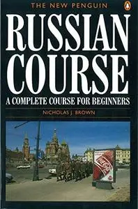 The New Penguin Russian Course: A Complete Course for Beginners (Repost)