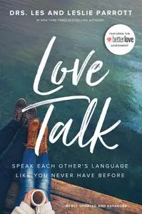 Love Talk: Speak Each Other's Language Like You Never Have Before