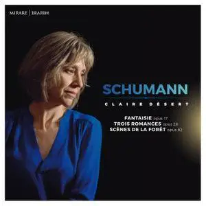 Claire Désert - Schumann (2018) [Official Digital Download 24/96]