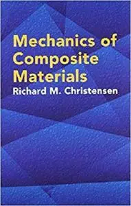 Mechanics of Composite Materials (Dover Civil and Mechanical Engineering)