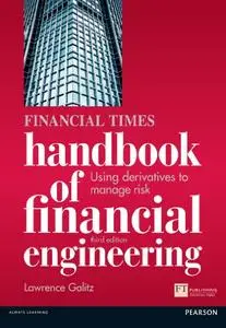 The Financial Times Handbook of Financial Engineering 3rd Edition