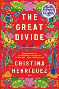 The Great Divide: A Novel