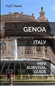Genoa Italy Mini Survival Guide