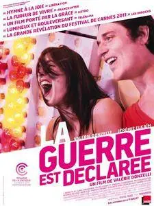 La guerre est déclarée / Declaration of War (2011)