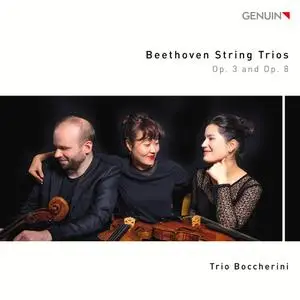 Trio Boccherini - Beethoven: String Trios, Opp. 3 & 8 (2021)