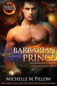 «Barbarian Prince (Dragon Lords Book 1)» by Michelle Pillow