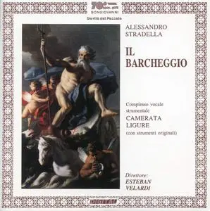 Estévan Velardi, Camerata Ligure - Alessandro Stradella: Il Barcheggio (1991)