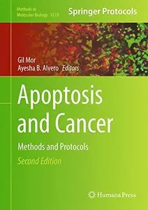 Apoptosis and Cancer: Methods and Protocols, 2nd Edition (Methods in Molecular Biology)