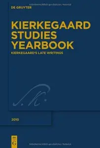 Kierkegaard's Late Writings