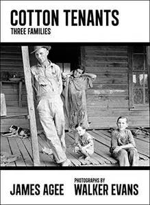 Cotton Tenants: Three Families (Repost)