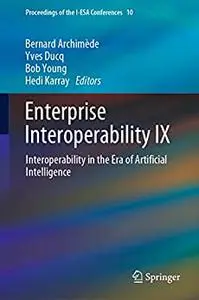 Enterprise Interoperability IX: Interoperability in the Era of Artificial Intelligence