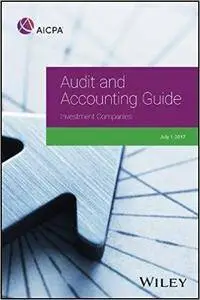 Investment Companies, 2017 (AICPA Audit and Accounting Guide)
