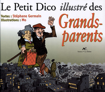 Le Petit Dico Illustré des Grands Parents