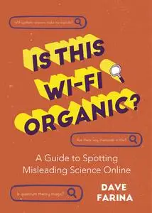 «Is This Wi-Fi Organic» by Dave Farina