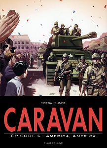 Caravan - Tome 6 - America, America