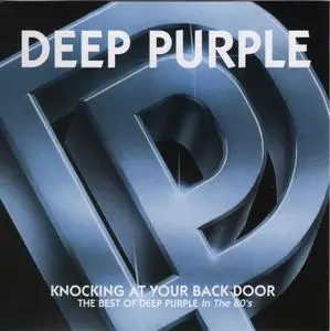 Deep Purple - Knocking At Your Back Door: The Best Of Deep Purple In The 80's (1992) Repost