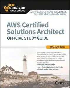 AWS Certified Solutions Architect Official Study Guide: Associate Exam