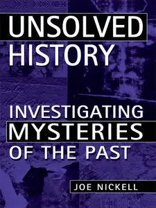 Unsolved History: Investigating Mysteries of the Past (repost)