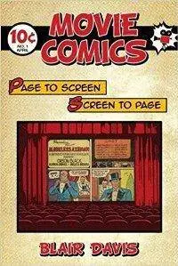 Movie Comics : Page to Screen/Screen to Page