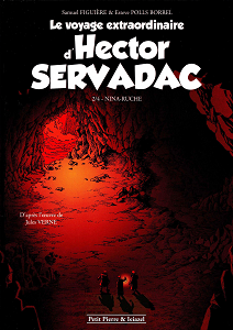 Le Voyage Extraordinaire d’Hector Servadac - Tome 2 - Nina-Ruche