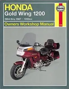 Honda Gold Wing 1200 Owners Workshop Manual: 1984-1987, 1200cc