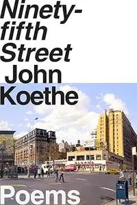 Ninety-fifth Street: Poems