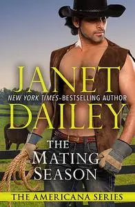 «The Mating Season» by Janet Dailey