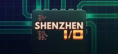 SHENZHEN I/O (2016)