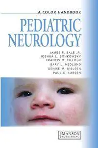 Pediatric Neurology: A Color Handbook (repost)