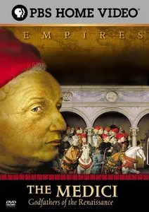 PBS Empires: The Medici - Godfathers of the Renaissance (2004)