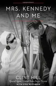 Mrs. Kennedy and Me: An Intimate Memoir [Repost]