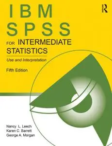 IBM SPSS for Intermediate Statistics 5th Edition (Instructor Resources)