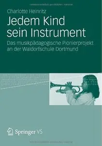 Jedem Kind sein Instrument: Das musikpädagogische Pionierprojekt an der Waldorfschule Dortmund (repost)