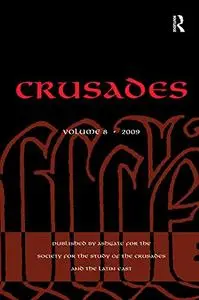 Crusades: Volume 8