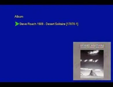 Steve Roach, Kevin Braheny, Michael Stearns - Desert Solitaire (1989) [Vinyl Rip 16/44 & mp3-320 + DVD] Re-up