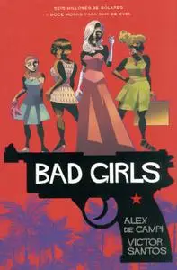 Bad Girls, Alex de Campi & Victor Santos