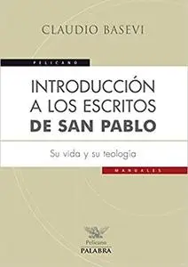 Introducción a los escritos de san Pablo