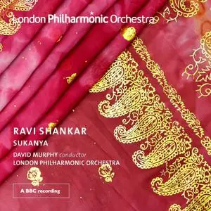 David Murphy & London Philharmonic Orchestra - Ravi Shankar: Sukanya (2020) [Official Digital Download 24/48]