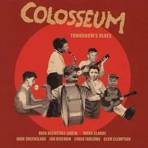 Colosseum - Tomorrow's Blues (2003)