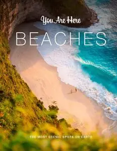 You Are Here: Beaches: The Most Scenic Spots on Earth