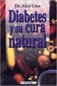 Diabetes y su cura natural (SALUD)