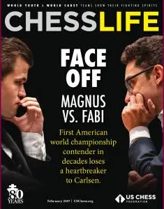 Chess Life Magazine • February 2019