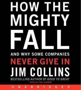 «How the Mighty Fall» by Jim Collins