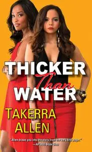 «Thicker Than Water» by Takerra Allen