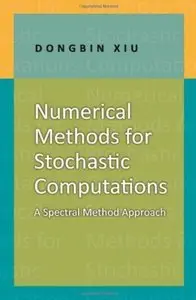 Numerical Methods for Stochastic Computations: A Spectral Method Approach
