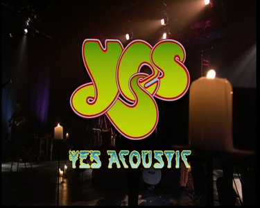 YES - ACOUSTIC - Guaranteed No Hiss + YESSPEAK (2004)