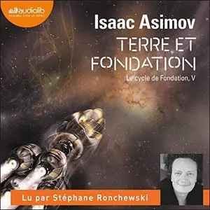 Isaac Asimov, "Terre et Fondation: Le Cylce de Fondation V"