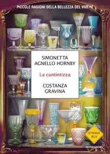 Simonetta Agnello Hornby, Costanza Gravina - La cuntintizza