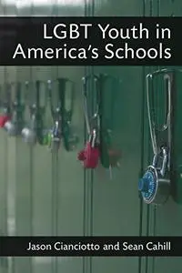 LGBT Youth in America's Schools